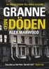 Granne med döden