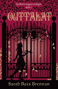 Outtalat (Lynburn Legacy-trilogin del 1) (e-bok)