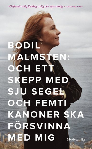 Och ett skepp med sju segel och femti kanoner ska frsvinna med mig (pocket)