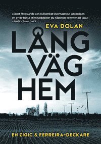 Lng vg hem (Zigic och Ferreira, del 1) (e-bok)
