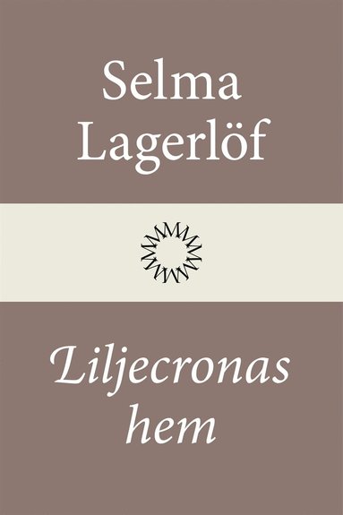 Liljecronas hem (e-bok)