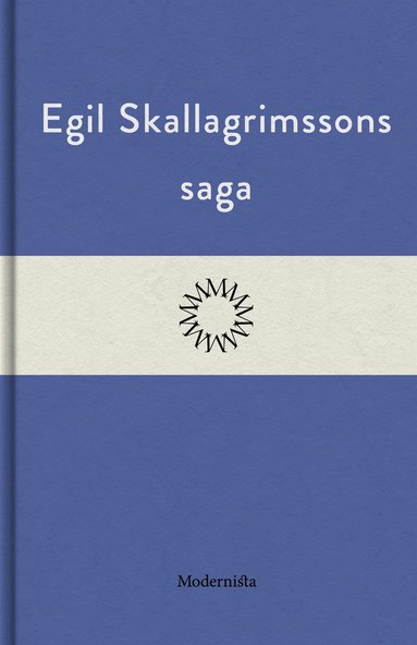 Egil Skallagrimssons saga (e-bok)