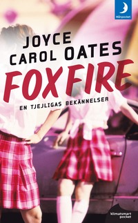 Foxfire : en tjejligas bekännelser (pocket)