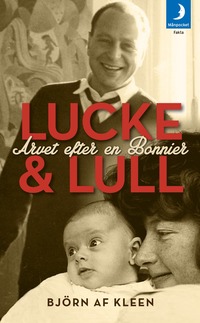 Lucke & Lull : arvet efter en Bonnier (pocket)