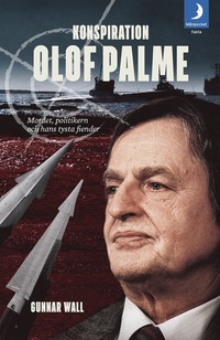 Konspiration Olof Palme : mordet, politikern och hans tysta fiender (pocket)