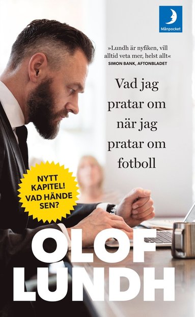 Vad jag pratar om nr jag pratar om fotboll (inbunden)