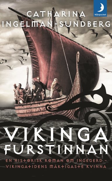 Vikingafurstinnan : en historisk roman om Ingegerd - vikingatidens mktigaste kvinna (pocket)