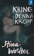 Kring denna kropp