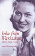 Irka frn Warszawa : ren 1939-1945