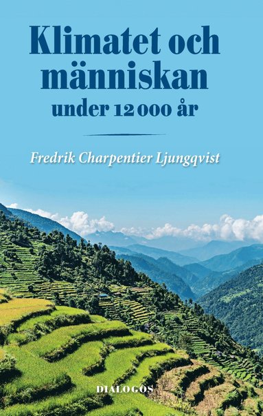 Klimatet och mnniskan under 12000 r (hftad)