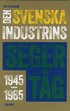 Den svenska industrins segertg 1945-1965