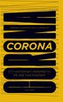 Corona : ett historiskt perspektiv på vår tids pandemi