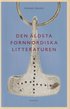 Den ldsta fornnordiska litteraturen : nya vetenskapliga rn