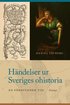 Hndelser ur Sveriges ohistoria : en frsvunnen tid