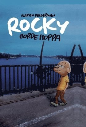 Rocky borde hoppa (inbunden)