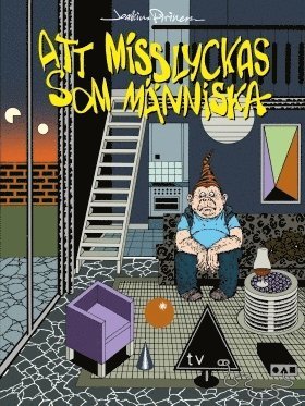 Att misslyckas som mnniska (inbunden)