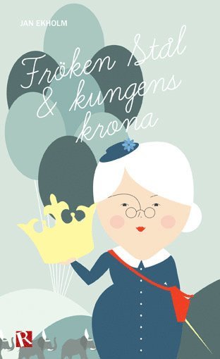 Fr�ken St�l och kungens krona (kartonnage)