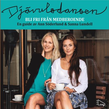 Djvulsdansen : bli fri frn medberoende (inbunden)