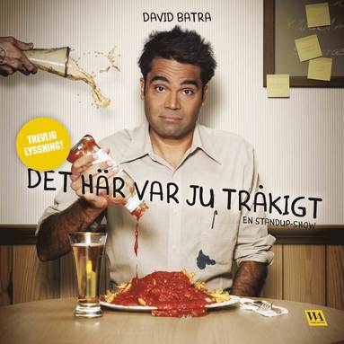 Det hr var ju trkigt : en standup-show (inbunden)