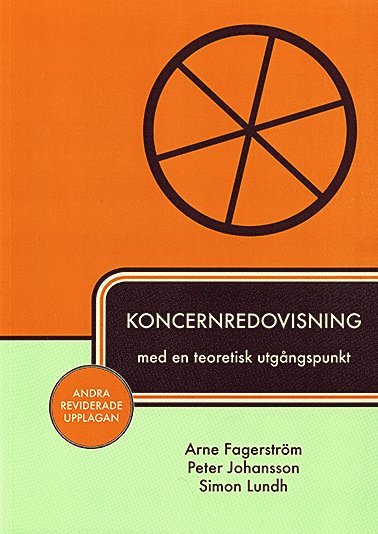 Koncernredovisning med en teoretisk utgångspunkt (pocket)