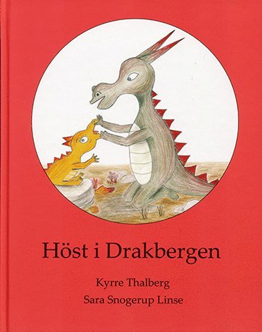 H�st i Drakbergen (inbunden)