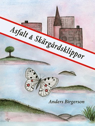 Asfalt och skrgrdsklippor (inbunden)