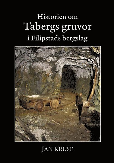 Historien om Tabergs gruvor i Filipstads bergslag (spel)