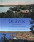 Bl�vik : vem bodde var - fr�n 1500-talet till 1950-talet