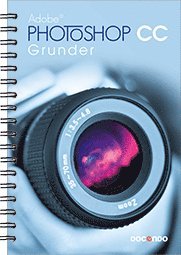 Photoshop CC Grunder (inbunden)