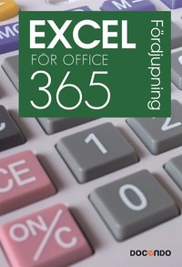 Excel fr Office 365 Frdjupning (e-bok)