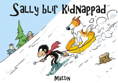 Sally blir kidnappad (inbunden)