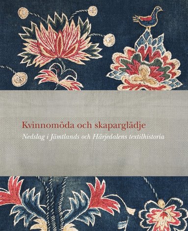 Kvinnomda och skapargldje (inbunden)