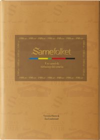 Samefolket : en samisk tidningshistoria (inbunden)