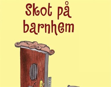 Skot 2: Skot p barnhem (hftad)