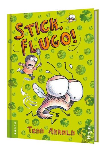 Stick, Flugo! (inbunden)