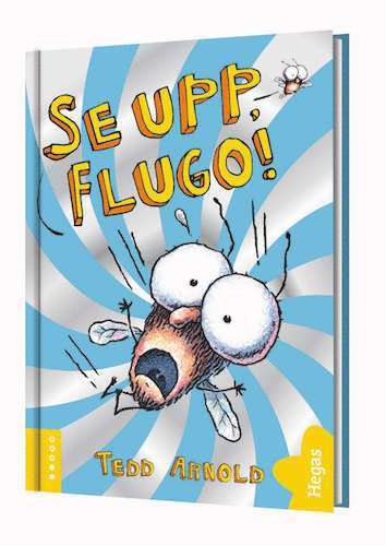Se upp, Flugo! (inbunden)