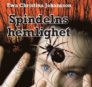 Spindelns hemlighet (inbunden)