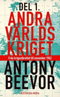 Andra världskriget. D. 1, Från krigsutbrottet till november 1942 som bok, ljudbok eller e-bok.