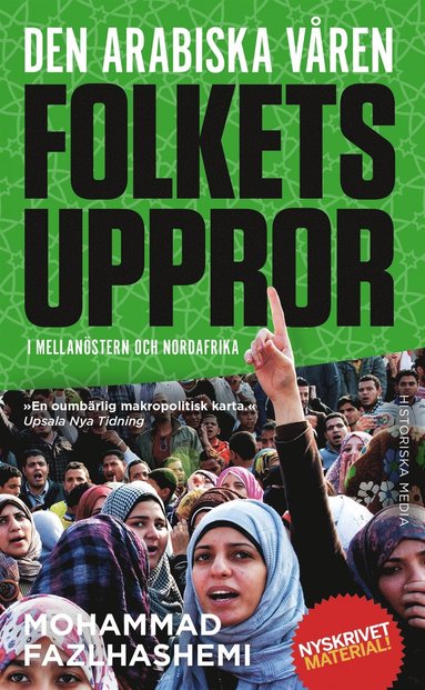 Den arabiska vren : folkets uppror i Mellanstern och Nordafrika (e-bok)