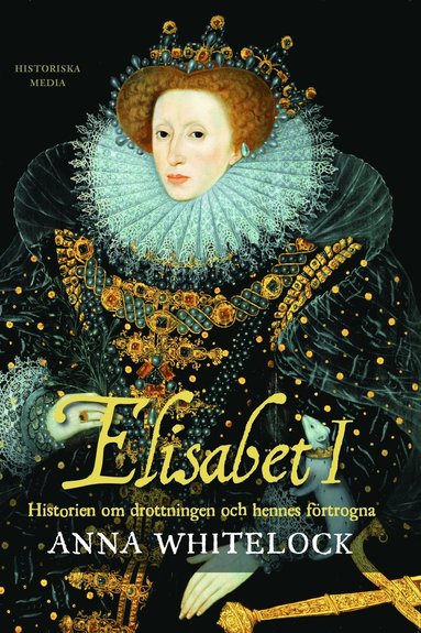 Elisabet I : historien om drottningen och hennes förtrogna (pocket)