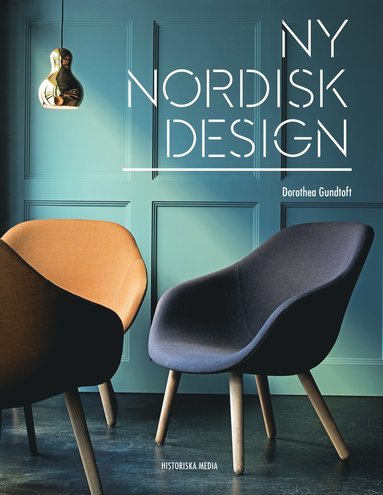 Ny nordisk design (inbunden)