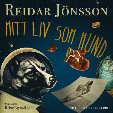 Mitt liv som hund (inbunden)