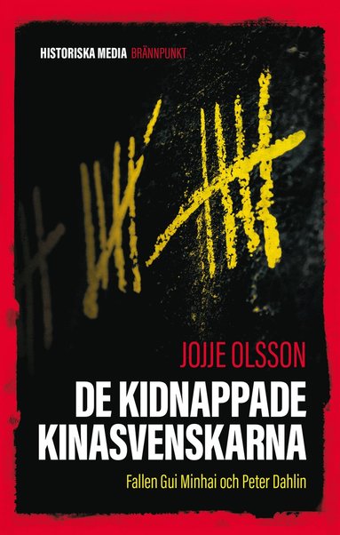 De kidnappade Kinasvenskarna (inbunden)