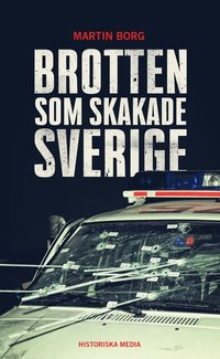 Brotten som skakade Sverige (pocket)