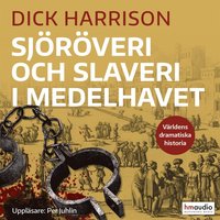 Sjrveri och slaveri i Medelhavet (ljudbok)