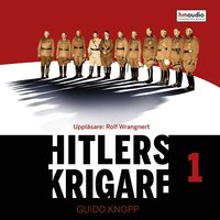 Hitlers krigare, del 1 (ljudbok)