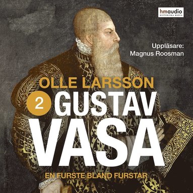 Gustav Vasa, del 2 (ljudbok)