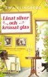 L�nat silver och krossat glas
