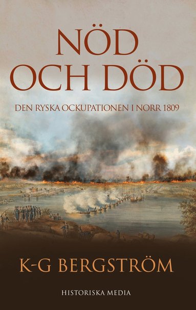 Nd och dd : den ryska ockupationen i norr 1809 (inbunden)
