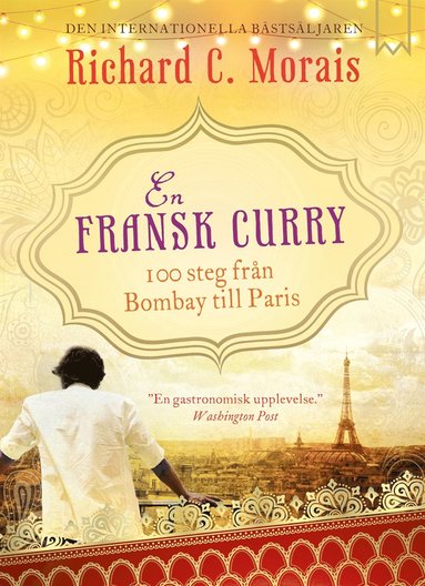 En fransk curry : 100 steg frn Bombay till Paris (inbunden)